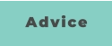 Advice
