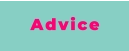 Advice