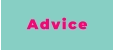 Advice